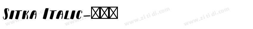 Sitka Italic字体转换 Sitka Italic字体转换
